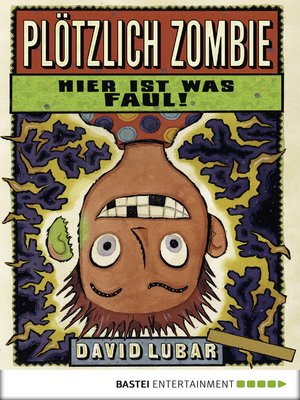 cover image of Plötzlich Zombie--Hier ist was faul!